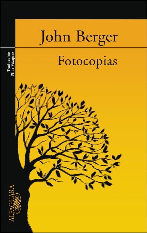 FOTOCOPIAS | 9788420470474 | John Berger | Librería Castillón - Comprar libros online Aragón, Barbastro