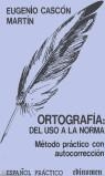 Ortografía | 9788485789580 | Cascón Martín, Eugenio | Librería Castillón - Comprar libros online Aragón, Barbastro