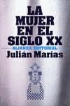 La mujer del siglo XX | 9788420617541 | Marías Aguilera, Julián | Librería Castillón - Comprar libros online Aragón, Barbastro