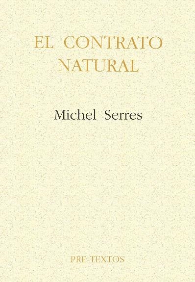 EL CONTRATO NATURAL | 9788487101472 | SERRES, MICHEL | Librería Castillón - Comprar libros online Aragón, Barbastro