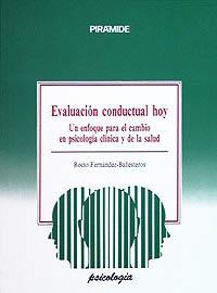 EVALUACION CONDUCTUAL HOY | 9788436806984 | FERNANDEZ BALLESTEROS, ROCIO | Librería Castillón - Comprar libros online Aragón, Barbastro