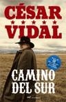 CAMINO DEL SUR + CD | 9788427033160 | VIDAL MANZANARES, CESAR | Librería Castillón - Comprar libros online Aragón, Barbastro