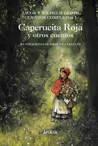 CAPERUCITA ROJA Y OTROS CUENTOS | 9788466753838 | GRIMM, JACOB; GRIMM, WILHELM | Librería Castillón - Comprar libros online Aragón, Barbastro