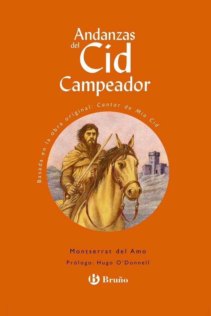 ANDANZAS DEL CID CAMPEADOR | 9788421696798 | DEL AMO, MONTSERRAT (ADP.) | Librería Castillón - Comprar libros online Aragón, Barbastro