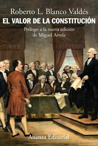 VALOR DE LA CONSTITUCION, EL | 9788420648392 | BLANCO VALDES, ROBERTO L. | Librería Castillón - Comprar libros online Aragón, Barbastro