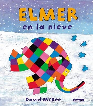 Elmer en la nieve (Elmer. Álbum ilustrado) | 9788448824440 | David McKee | Librería Castillón - Comprar libros online Aragón, Barbastro