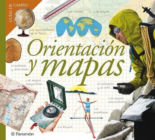 ORIENTACION Y MAPAS - GUIAS DE CAMPO | 9788434228399 | Banqueri, Eduardo | Librería Castillón - Comprar libros online Aragón, Barbastro