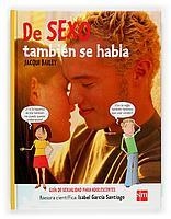 DE SEXO TAMBIEN SE HABLA | 9788467502442 | JACQUI, BAILEY | Librería Castillón - Comprar libros online Aragón, Barbastro