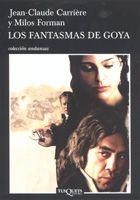 FANTASMAS DE GOYA, LOS | 9788483103555 | CARRIERE, JEAN-CLAUDE; FORMAN, MILOS | Librería Castillón - Comprar libros online Aragón, Barbastro