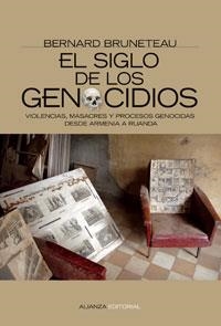 SIGLO DE LOS GENOCIDIOS, EL | 9788420648460 | BRUNETEAU, BERNARD | Librería Castillón - Comprar libros online Aragón, Barbastro