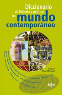 DICCIONARIO DE HISTORIA Y POLITICA DEL MUNDO CONTEMPORANEO | 9788430944903 | MALEFAKIS, EDWARD (PROL.) | Librería Castillón - Comprar libros online Aragón, Barbastro