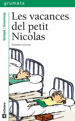 VACANCES DEL PETIT NICOLAS, LES | 9788424681500 | SEMPE, JEAN-JACQUES ; GOSCINNY, RENE | Librería Castillón - Comprar libros online Aragón, Barbastro