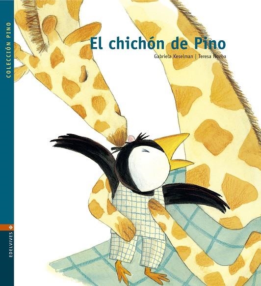 CHINCON DE PINO, EL - PINO | 9788426361592 | KESELMAN, GABRIELA; NOVOA, TERESA | Librería Castillón - Comprar libros online Aragón, Barbastro