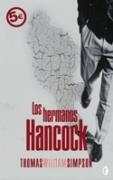 HERMANOS HANCOCK, LOS - BYBLOS | 9788466628716 | SIMPSON, THOMAS WILLIAM | Librería Castillón - Comprar libros online Aragón, Barbastro