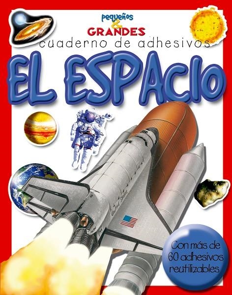 ESPACIO, EL - CUADERNO DE ADHESIVOS | 9788498251128 | Librería Castillón - Comprar libros online Aragón, Barbastro