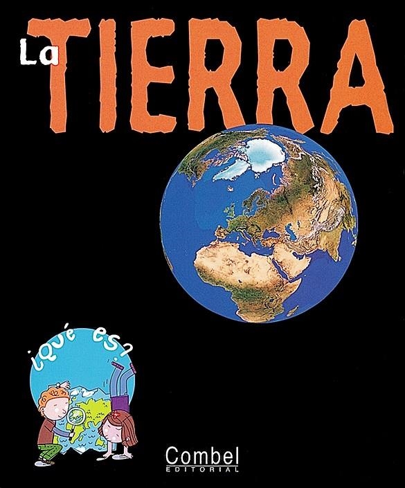 TIERRA, LA - ¿QUE ES? | 9788478649204 | ZEITOUN, CHARLINE | Librería Castillón - Comprar libros online Aragón, Barbastro