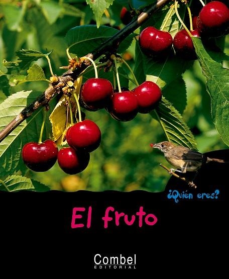 FRUTO, EL - ¿QUIEN ERES? | 9788498251340 | GUIDOUX, VALERIE | Librería Castillón - Comprar libros online Aragón, Barbastro