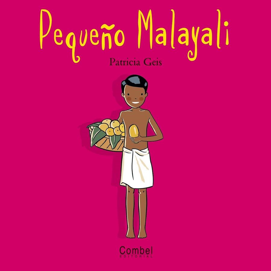 PEQUEÑO MALAYALI - NIÑOS Y NIÑAS DEL MUNDO | 9788498251234 | GEIS CONTI, PATRICIA | Librería Castillón - Comprar libros online Aragón, Barbastro