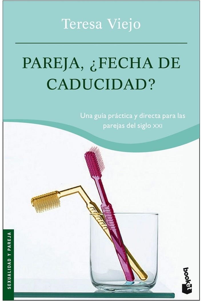 PAREJA ¿FECHA DE CADUCIDAD? - BOOKET | 9788427032750 | VIEJO, TERESA | Librería Castillón - Comprar libros online Aragón, Barbastro