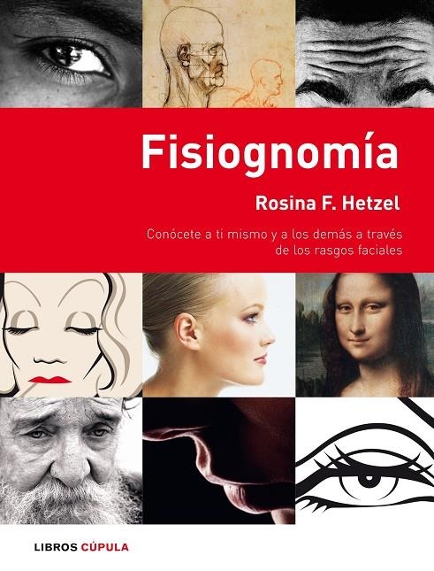 FISIOGNOMIA : CONOCETE A TI MISMO Y DEMAS RASGOS FACIALES | 9788448047252 | HETZEL, ROSINA F. | Librería Castillón - Comprar libros online Aragón, Barbastro