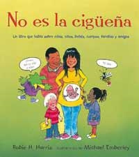 NO ES LA CIGÜEÑA | 9788478716418 | HARRIS, ROBIE H. | Librería Castillón - Comprar libros online Aragón, Barbastro