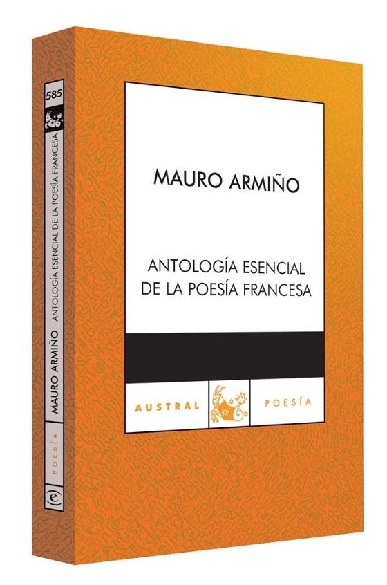 ANTOLOGIA ESENCIAL DE LA POESIA FRANCESA - AUSTRAL | 9788467023367 | ARMIÑO, MAURO (ED.) | Librería Castillón - Comprar libros online Aragón, Barbastro