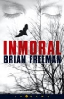 INMORAL | 9788466631266 | FREEMAN, BRIAN | Librería Castillón - Comprar libros online Aragón, Barbastro