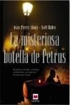 MISTERIOSA BOTELLA DE PETRUS, LA | 9788496748002 | ALAUX, JEAN-PIERRE; BALEN, NOEL | Librería Castillón - Comprar libros online Aragón, Barbastro