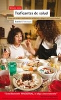 TRAFICANTES DE SALUD | 9788474269130 | JARA, MIGUEL | Librería Castillón - Comprar libros online Aragón, Barbastro