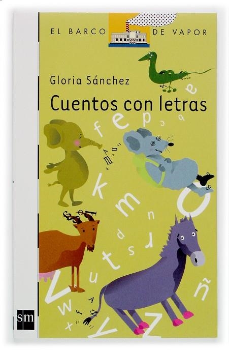 CUENTOS CON LETRAS - BVB | 9788434893320 | SANCHEZ, GLORIA | Librería Castillón - Comprar libros online Aragón, Barbastro