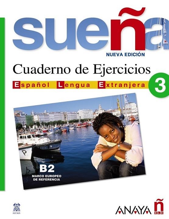 SUEÑA 3 CUADERNO DE EJERCICIOS | 9788466763691 | ALVAREZ MARTINEZ, MARIA ANGELES | Librería Castillón - Comprar libros online Aragón, Barbastro