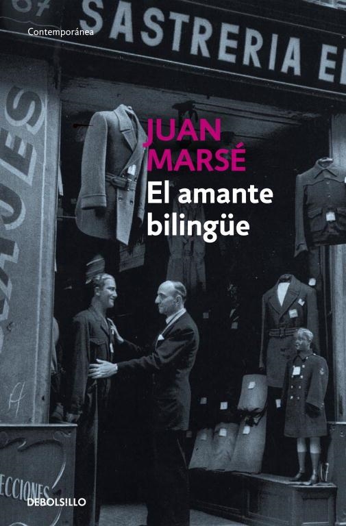 AMANTE BILINGÜE, EL | 9788483462539 | Juan Marsé | Librería Castillón - Comprar libros online Aragón, Barbastro