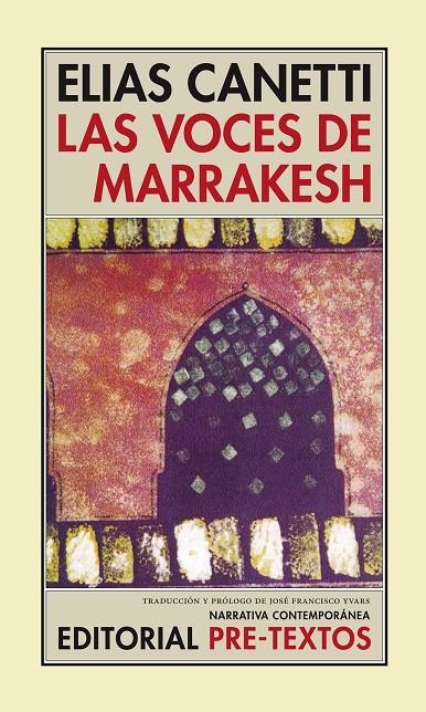 VOCES DE MARRAKESH, LAS | 9788481914313 | CANETTI, ELIAS | Librería Castillón - Comprar libros online Aragón, Barbastro