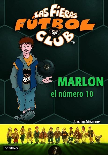 MARLON EL NUMERO 10 - FIERAS FUTBOL CLUB 10 | 9788408070498 | MASANNEK, JOACHIM | Librería Castillón - Comprar libros online Aragón, Barbastro