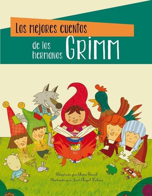 MEJORES CUENTOS DE LOS HERMANOS GRIMM, LOS | 9788448824167 | GASOL, ANNA (ADP.); LABARI, JOSE ANGEL (IL) | Librería Castillón - Comprar libros online Aragón, Barbastro