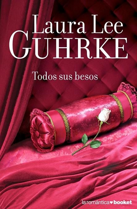 TODOS SUS BESOS - BOOKET | 9788408070993 | GUHRKE, LAURA LEE | Librería Castillón - Comprar libros online Aragón, Barbastro