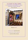 CUANDO YO ERA NIÑO : LA INFANCIA DE RAMON Y CAJAL POR EL MI. | 9788477338789 | CANO, JOSE LUIS; NIETO AMADA, JOSE LUIS | Librería Castillón - Comprar libros online Aragón, Barbastro