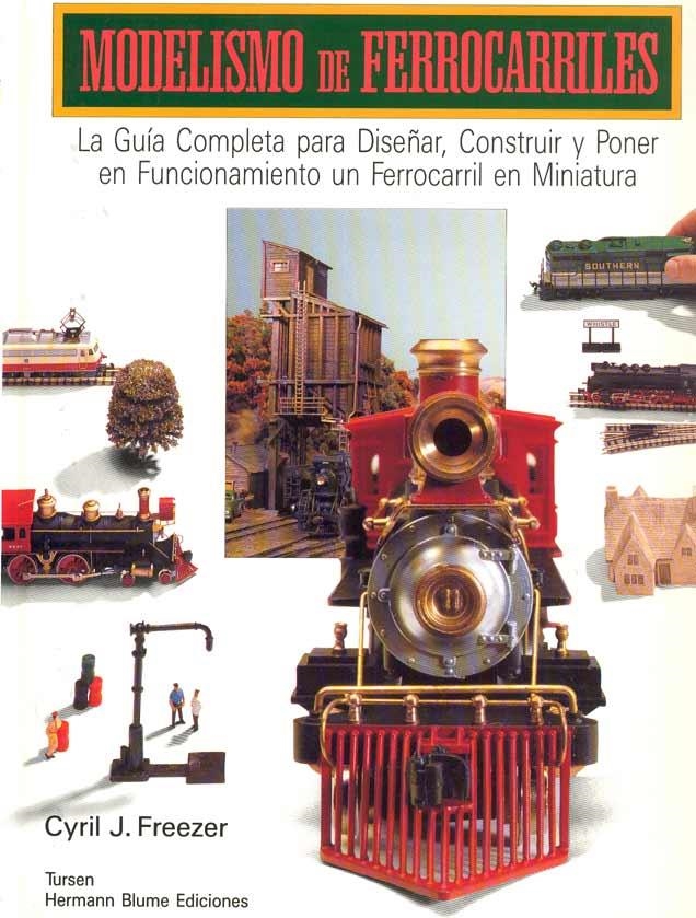 MODELISMO DE FERROCARRILES | 9788487756375 | FREEZER, CYRIL J. | Librería Castillón - Comprar libros online Aragón, Barbastro