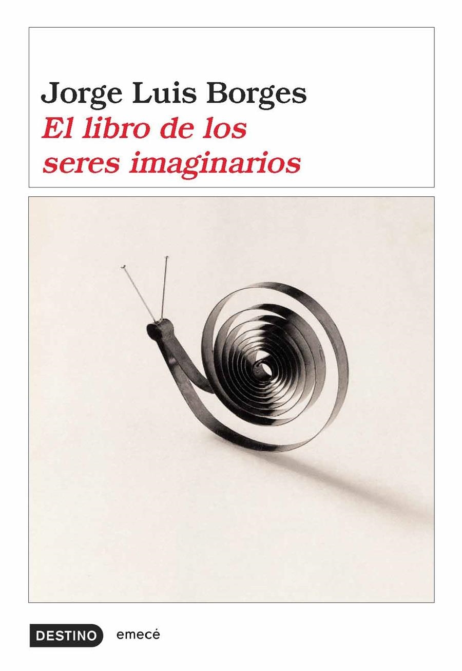 LIBRO DE LOS SERES IMAGINARIOS, EL | 9788423339129 | BORGES, JORGE LUIS | Librería Castillón - Comprar libros online Aragón, Barbastro