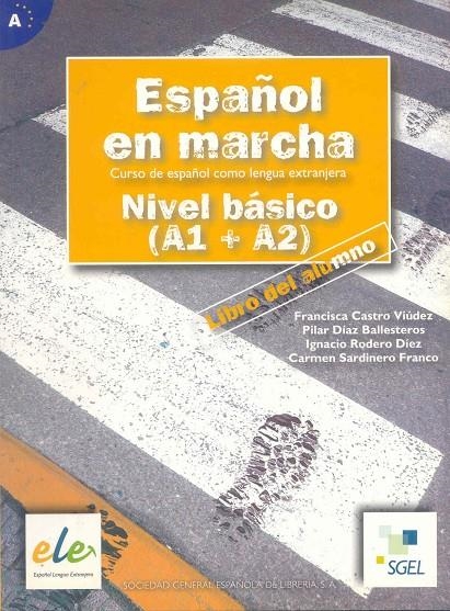 ESPAÑOL EN MARCHA BASICO ALUMNO A1+A2 | 9788497782043 | Librería Castillón - Comprar libros online Aragón, Barbastro