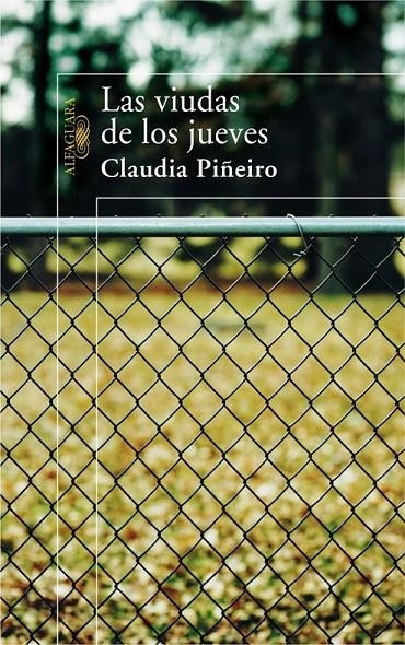 VIUDAS DE LOS JUEVES, LAS | 9788420471716 | Piñeiro, Claudia | Librería Castillón - Comprar libros online Aragón, Barbastro