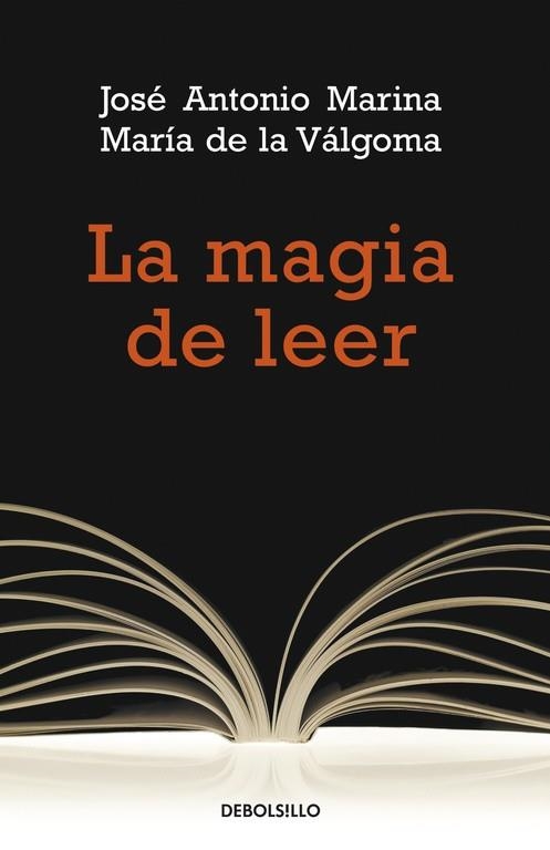 MAGIA DE LEER, LA | 9788483462904 | José Antonio Marina María de la Válgoma | Librería Castillón - Comprar libros online Aragón, Barbastro