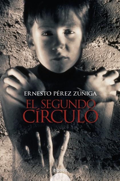 SEGUNDO CÍRCULO, EL | 9788476470046 | PEREZ ZUÑIGA, ERNESTO | Librería Castillón - Comprar libros online Aragón, Barbastro