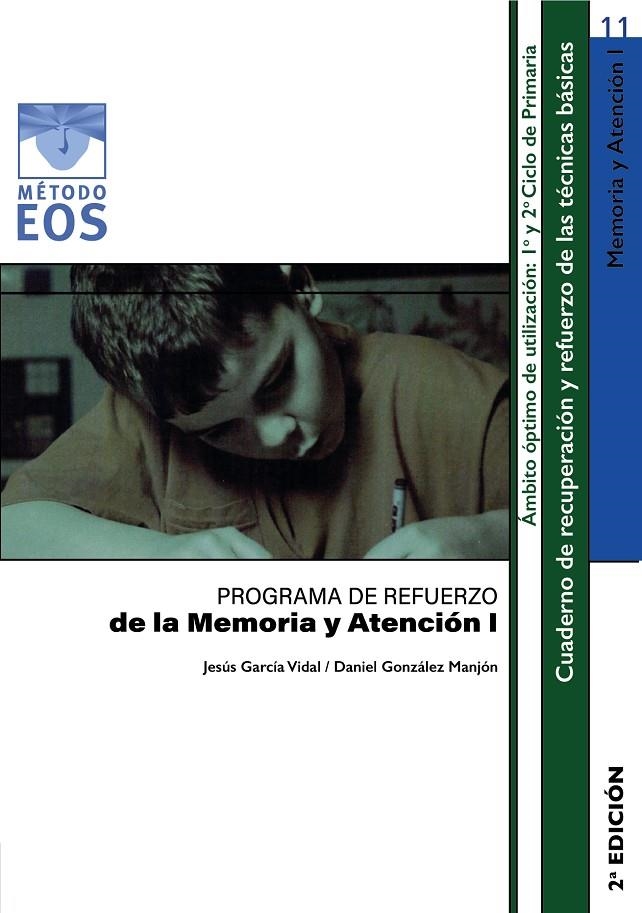 MEMORIA Y ATENCION I - METODO EOS 11 | 9788497270670 | GARCIA VIDAL, JESUS | Librería Castillón - Comprar libros online Aragón, Barbastro