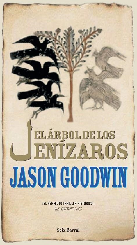 ÁRBOL DE LOS JENÍZAROS, EL | 9788432296871 | GOODWIN, JASON | Librería Castillón - Comprar libros online Aragón, Barbastro