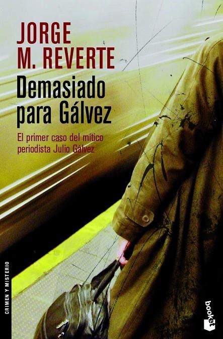 DEMASIADO PARA GALVEZ - BOOKET | 9788467024685 | REVERTE, JORGE M. | Librería Castillón - Comprar libros online Aragón, Barbastro