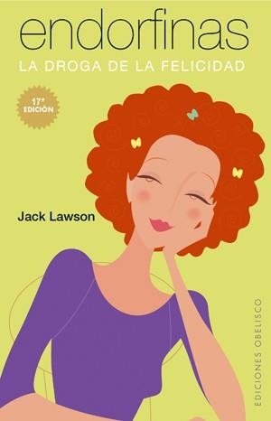 ENDROFINAS : LA DROGA DE LA FELICIDAD | 9788497771962 | LAWSON, JACK | Librería Castillón - Comprar libros online Aragón, Barbastro