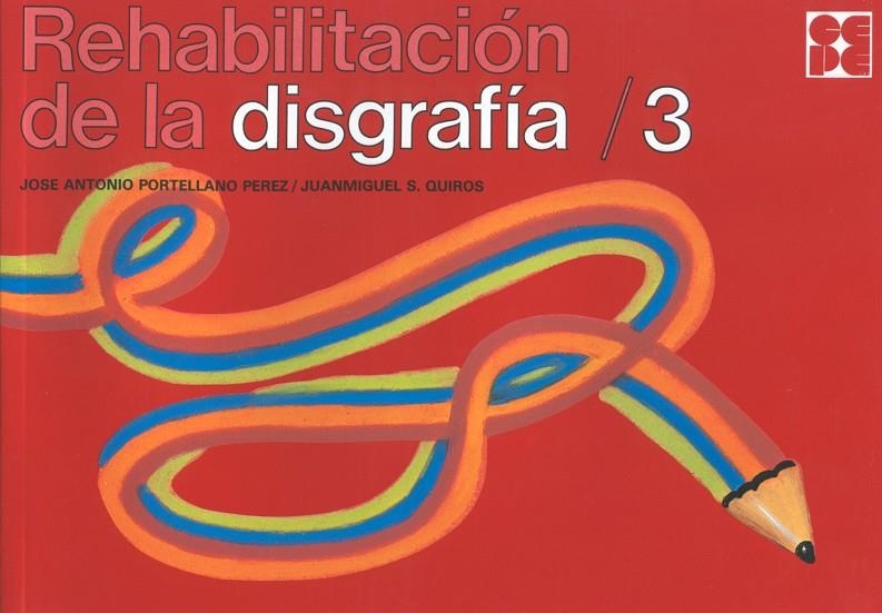 REHABILITACION DE DISGRAFIAS 3 | 9788478690220 | Librería Castillón - Comprar libros online Aragón, Barbastro