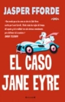 CASO DE JANE EYRE, EL | 9788466631983 | FFORDE, JASPER | Librería Castillón - Comprar libros online Aragón, Barbastro