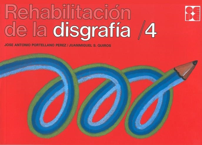 REHABILITACION DE DISGRAFIAS 4 | 9788478690237 | Librería Castillón - Comprar libros online Aragón, Barbastro